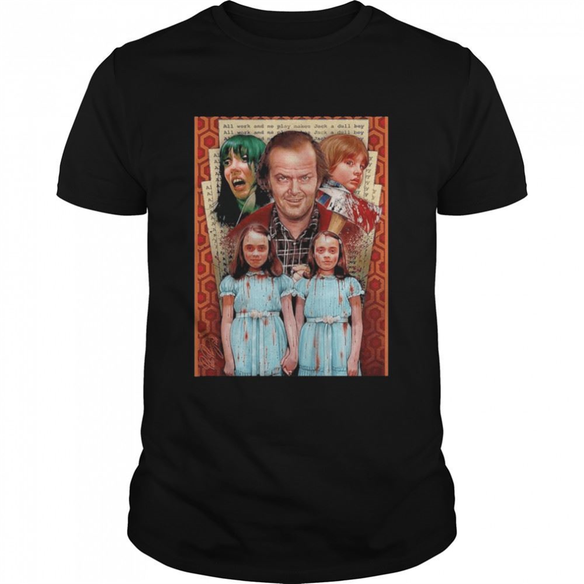 Who Are The Grady Twins In The Shining All Work And No Play Makes Jack A Dull Boy Halloween Shirt