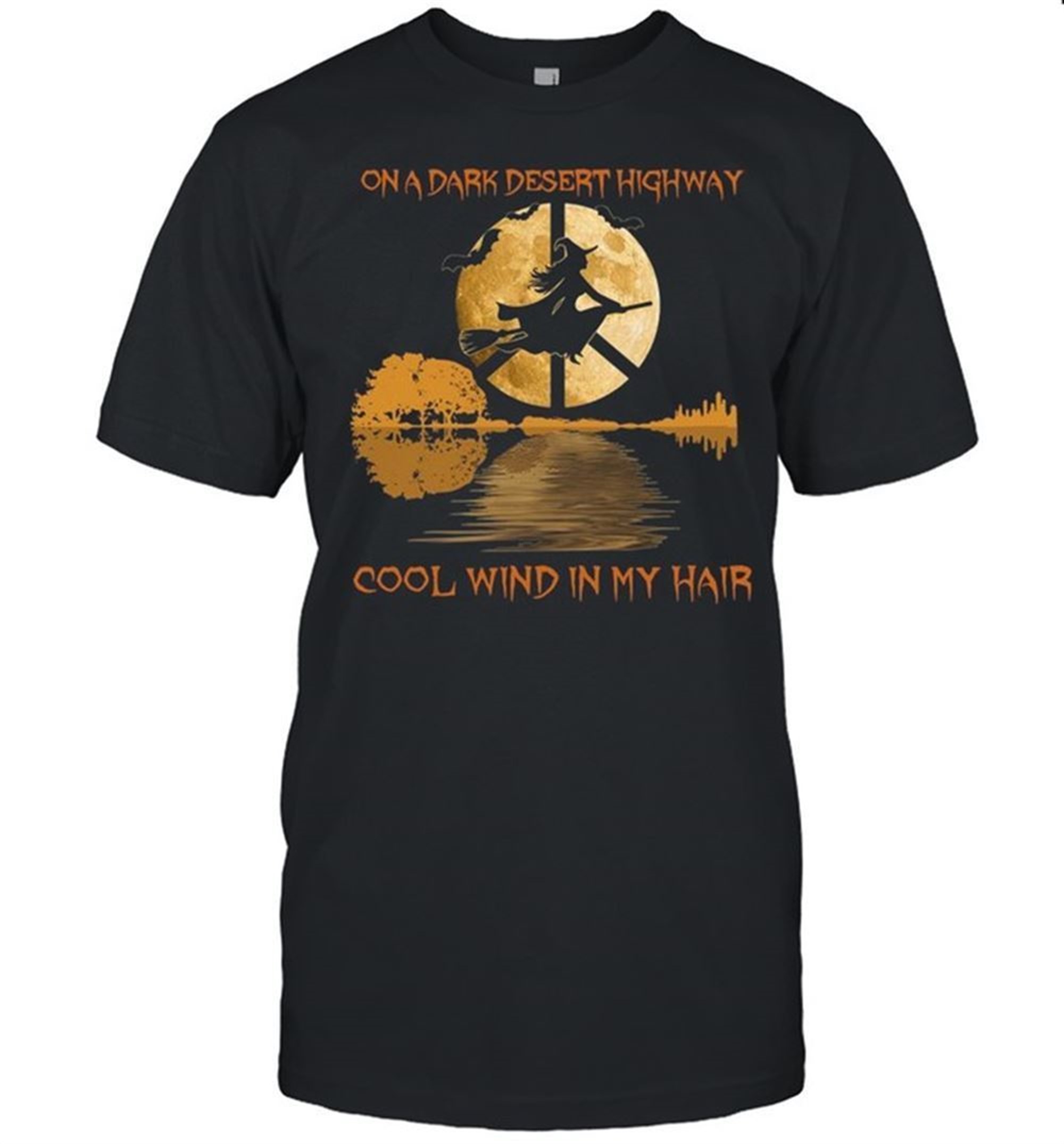 Witch On A Dark Desert Highway Cool Wind In My Hair Hippie Moon Halloween Shirt