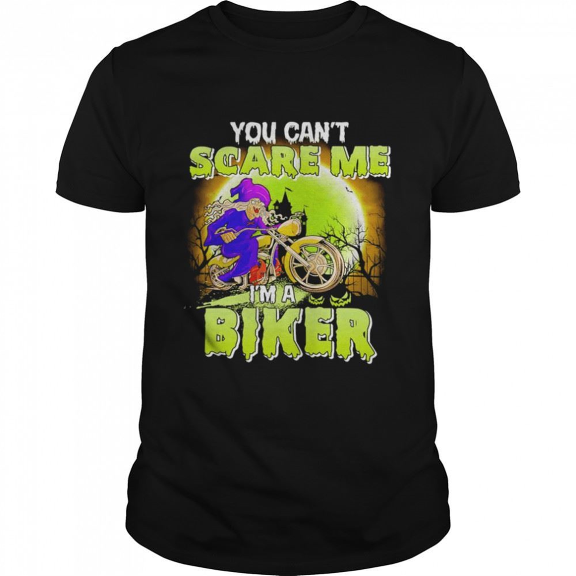Witch You Cant Scare Me Im A Biker Halloween Shirt