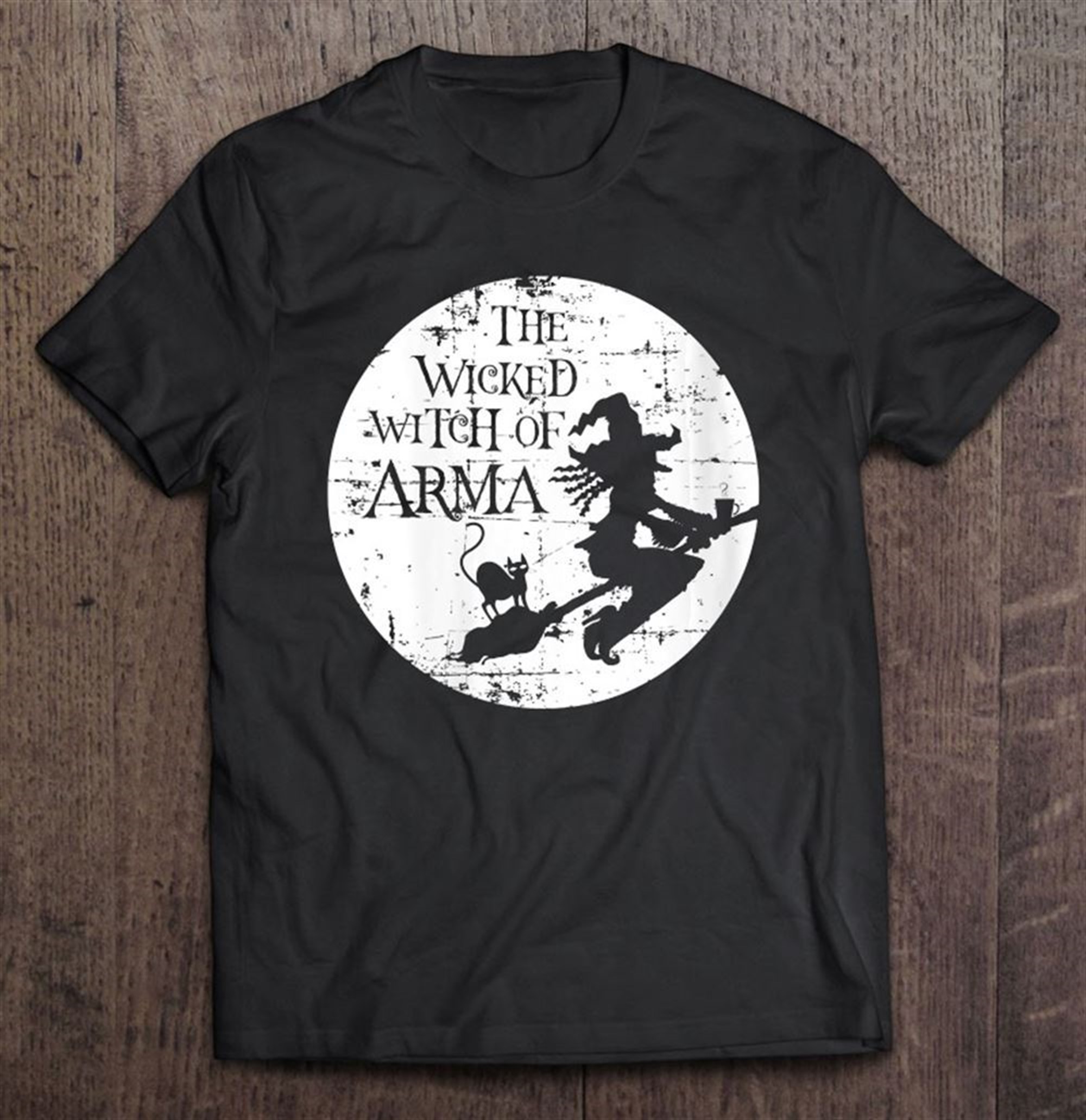 Womens The Wicked Witch Of Arma Funny Halloween Shirt Kansas