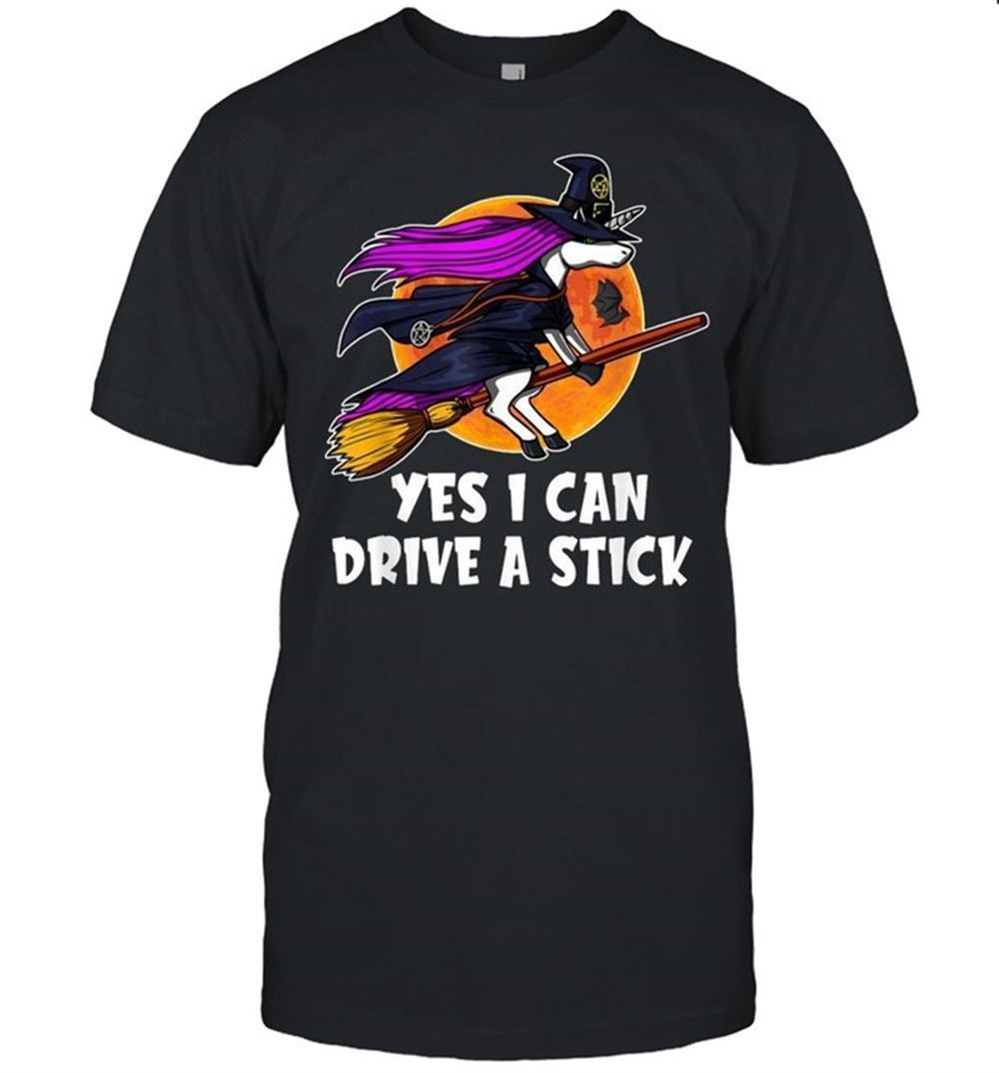 Yes I Can Drive A Stick Unicorn Witch Halloween Shirt