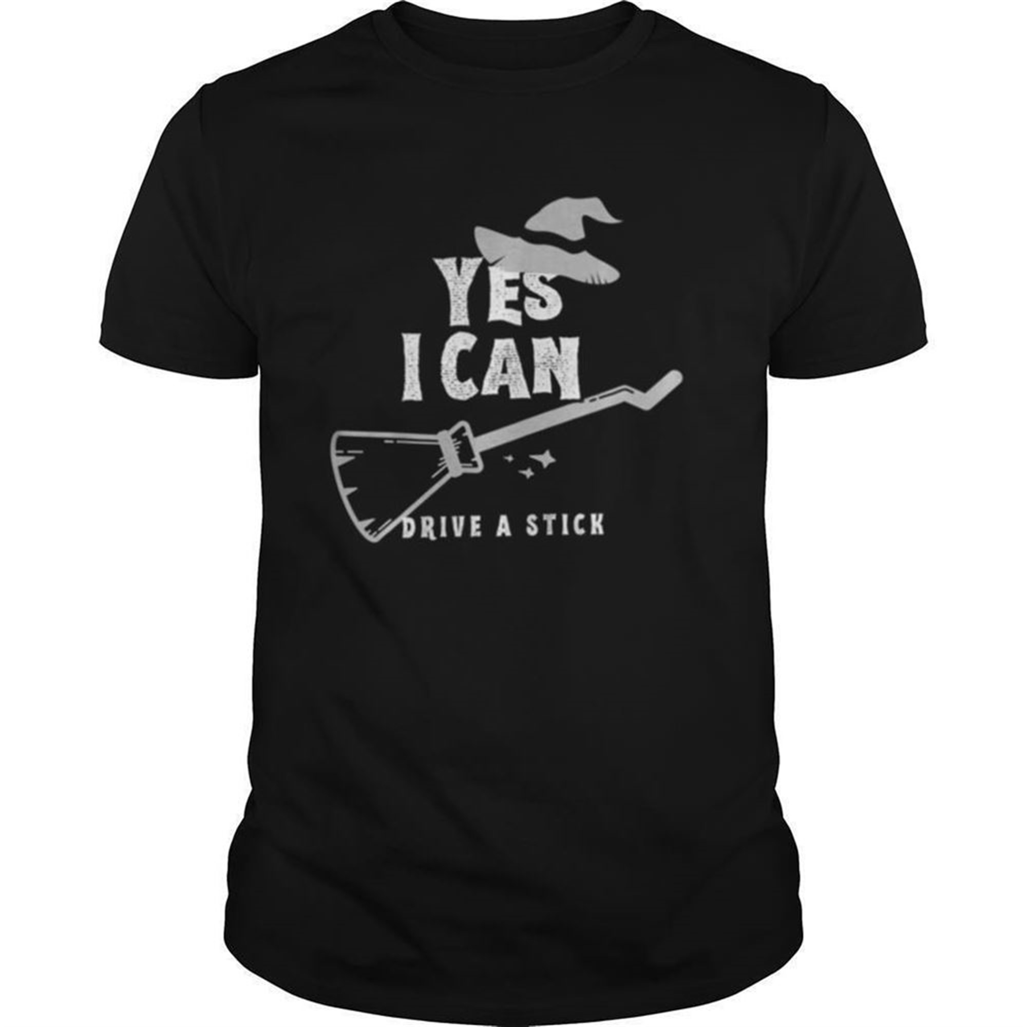 Yes I Can Drive A Stick Witch Halloween Shirt