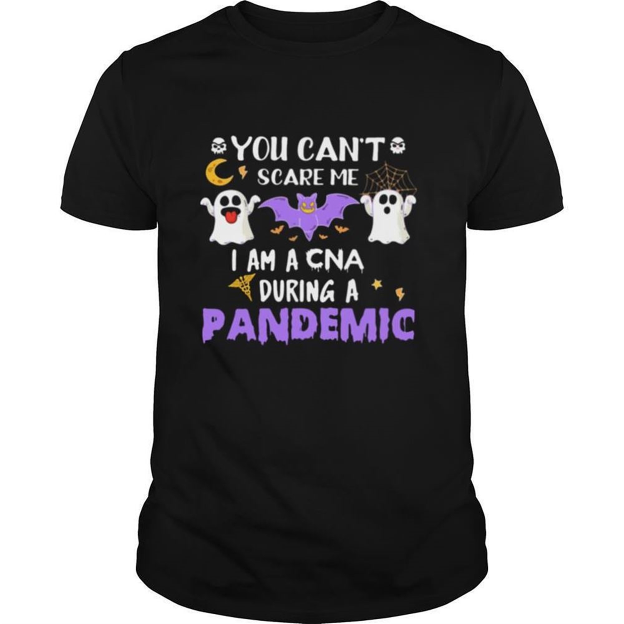 You Cant Scare Me I Am A Cna During A Pandemic Halloween Shirt