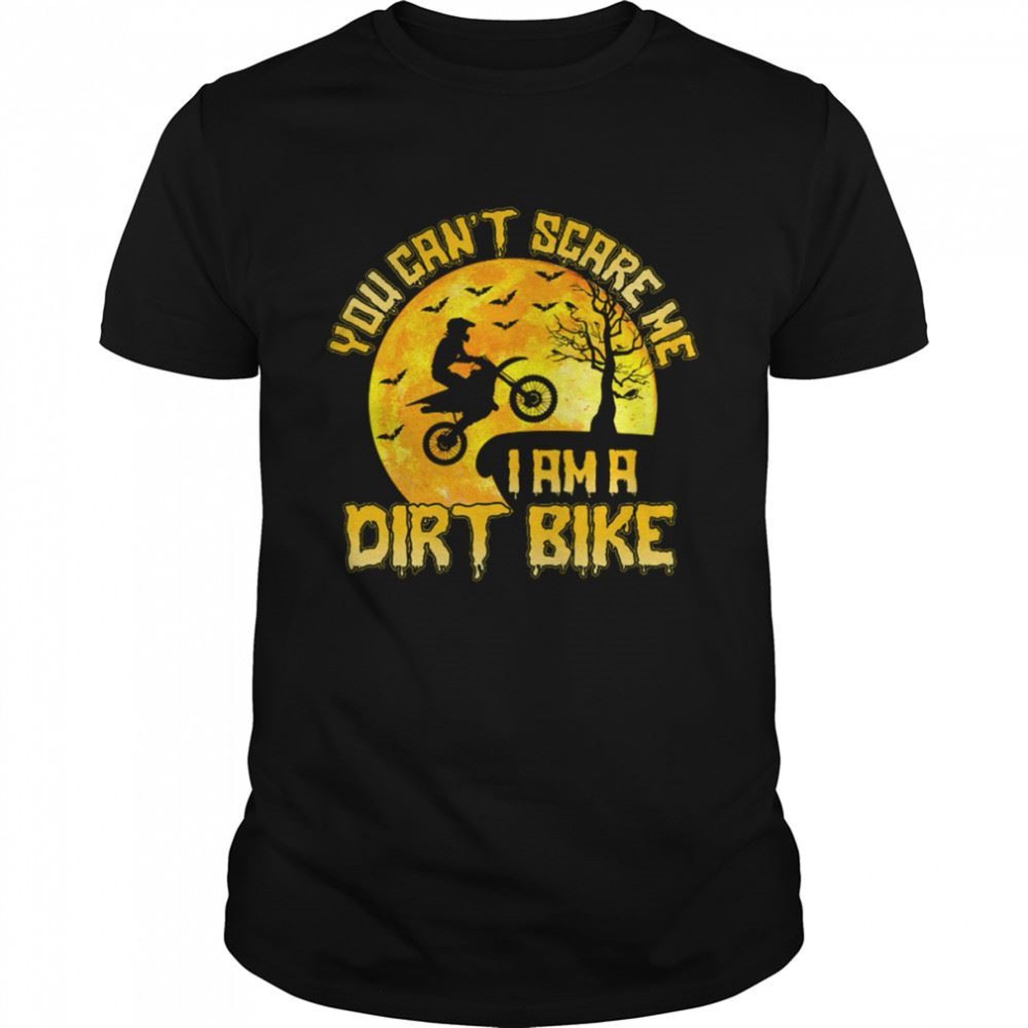 You Cant Scare Me I Am A Dirt Bike Moonlight Motorbike Halloween Shirt