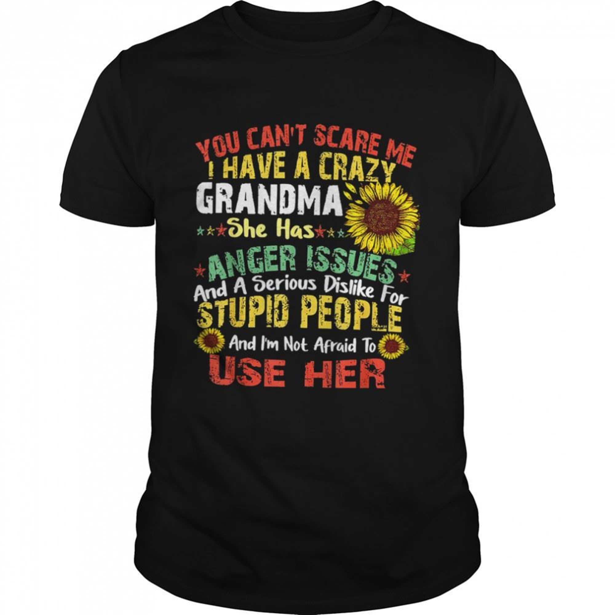 You Cant Scare Me I Have A Crazy Grandma Halloween T-shirt