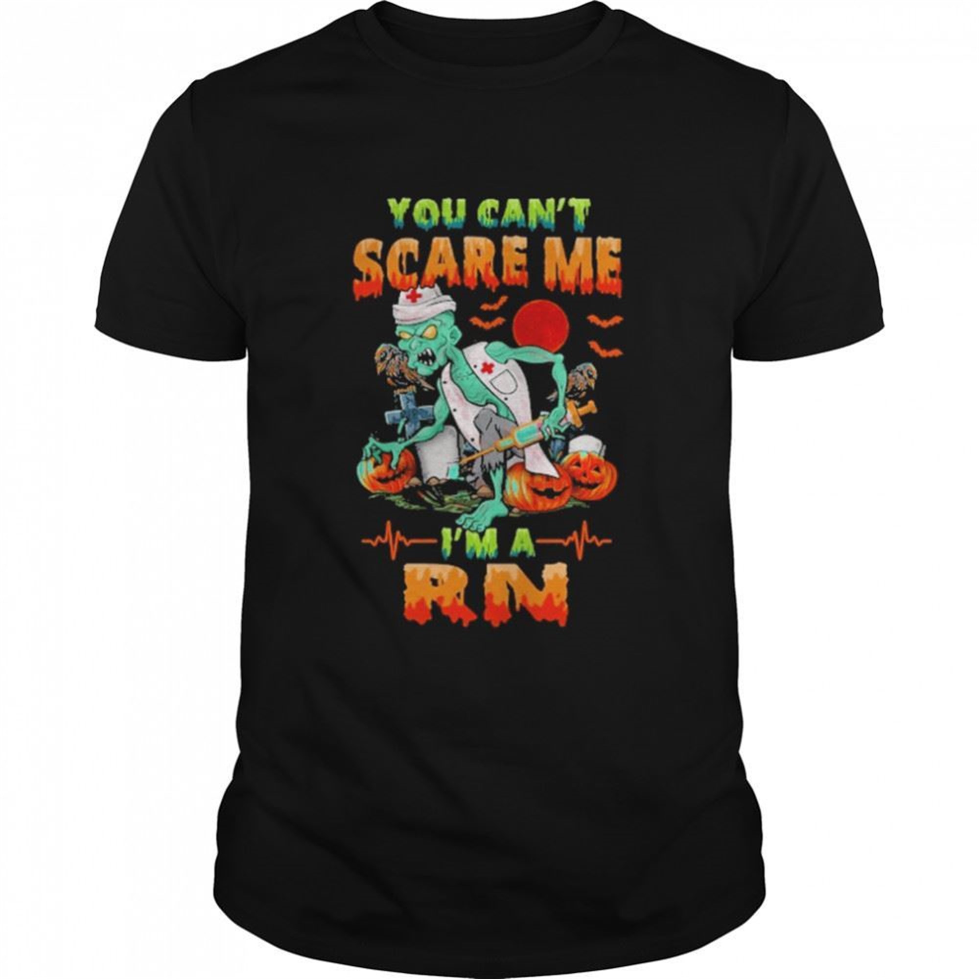 You Cant Scare Me Im A Rn Nurse Halloween Shirt