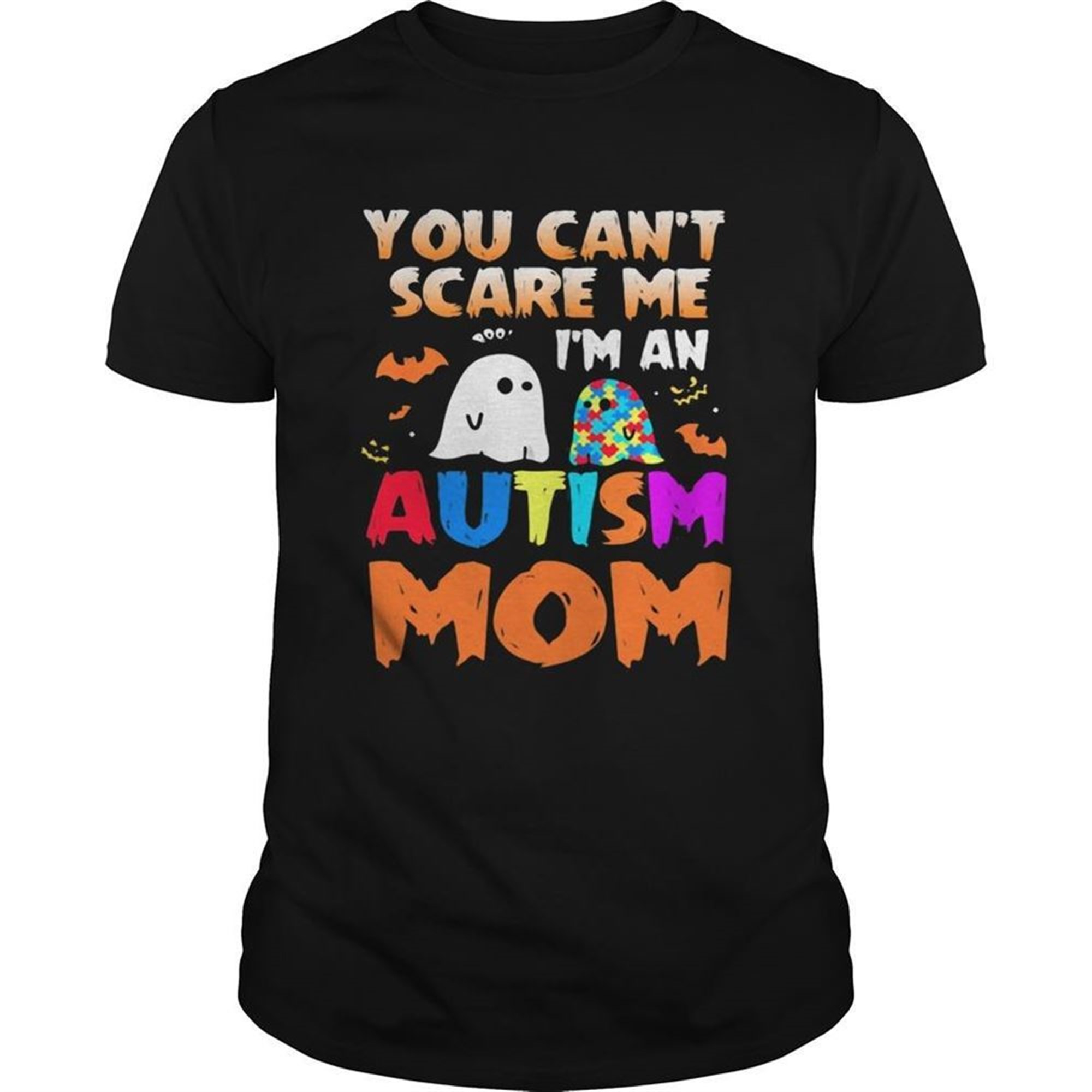 You Cant Scare Me Im An Autism Mom Ghost Halloween Shirt
