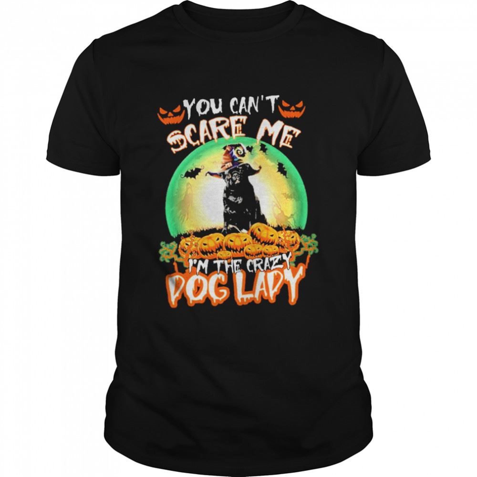You Cant Scare Me Pug Im The Crazy Dog Lady Halloween Shirt