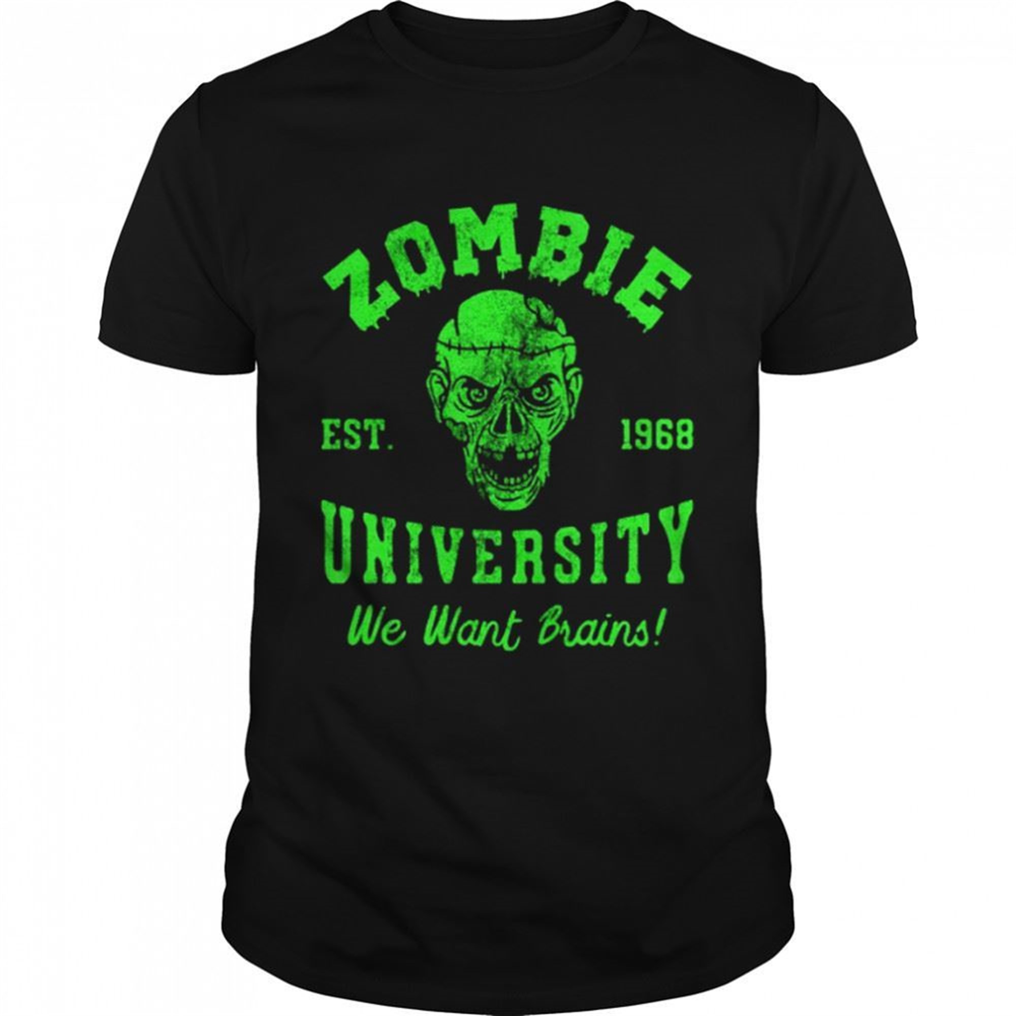 Zombie University We Want Your Brains Halloween Shirt