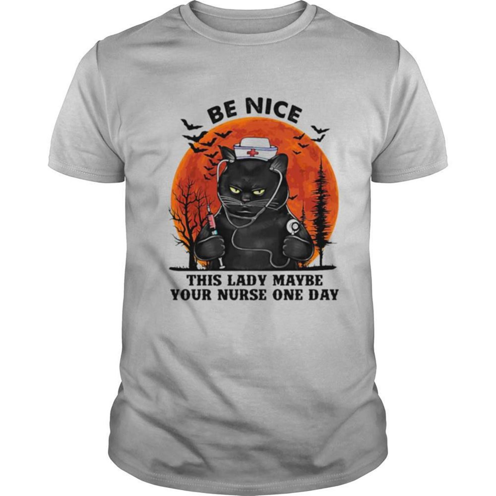 Be Nice This Lady Maybe Your Nurse One Day Halloween Shirt