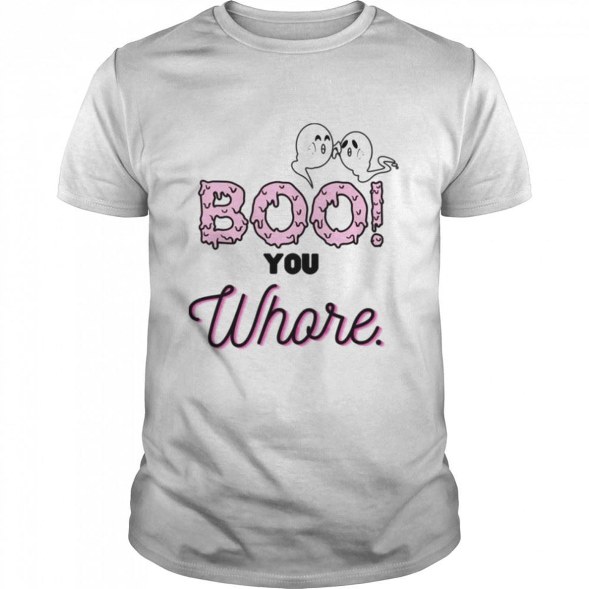 Boo You Whore Mean Girls Halloween Ghost Pink Shirt