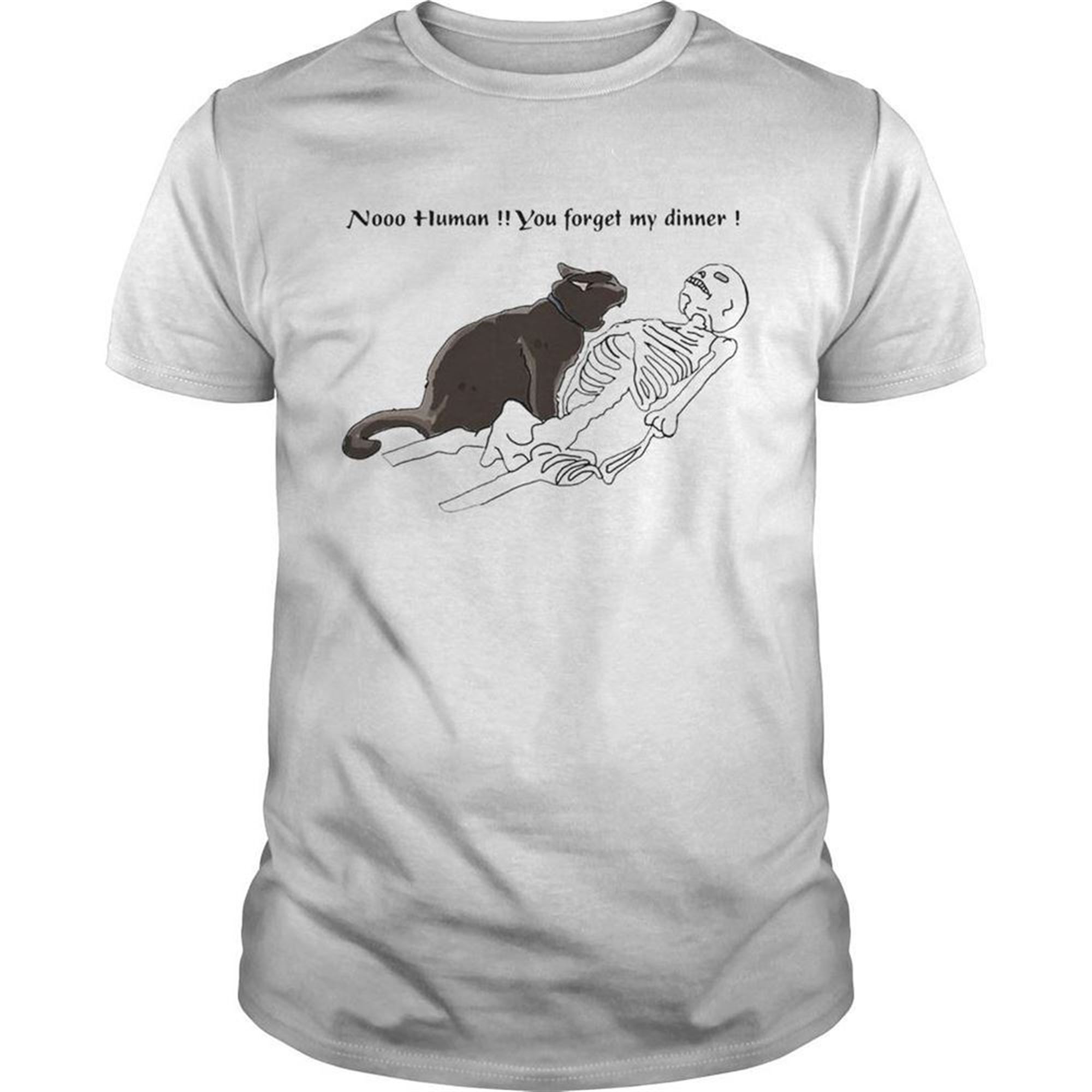 Cat Nooo Human You Forget My Dinner Halloween Shirt