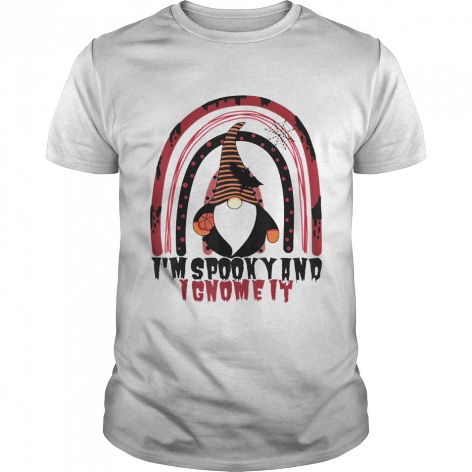 Halloween Gnome Im Spooky And I Gnome It T-shirt