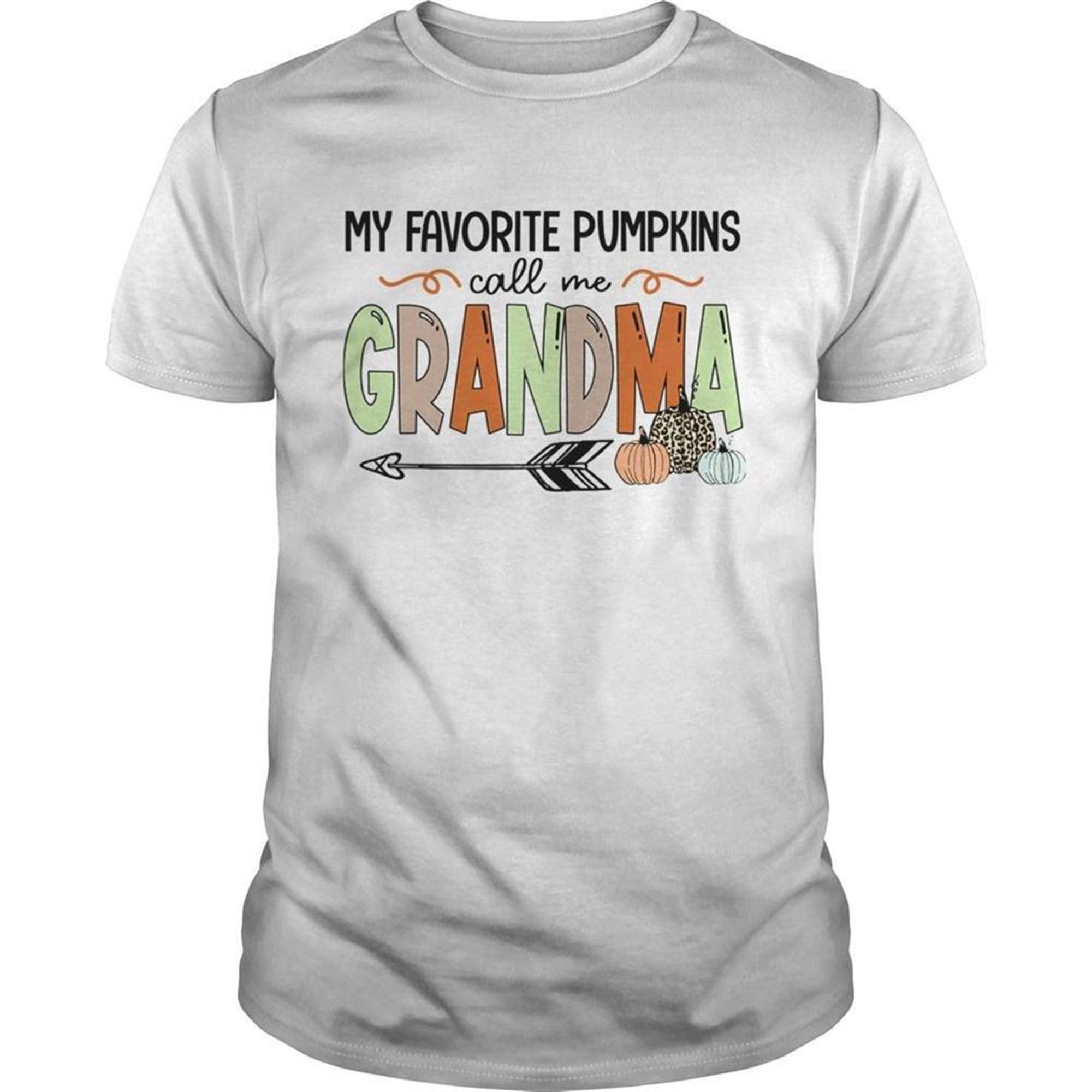 Halloween My Favorite Pumpkins Call Me Grandma Tshirt