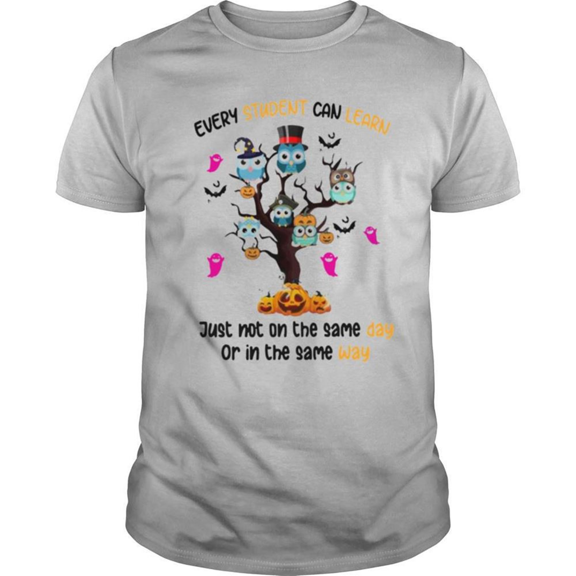 Halloween Owl Tree Every Student Can Learn Just Not On The Same Day Or In The Same Day Shirt