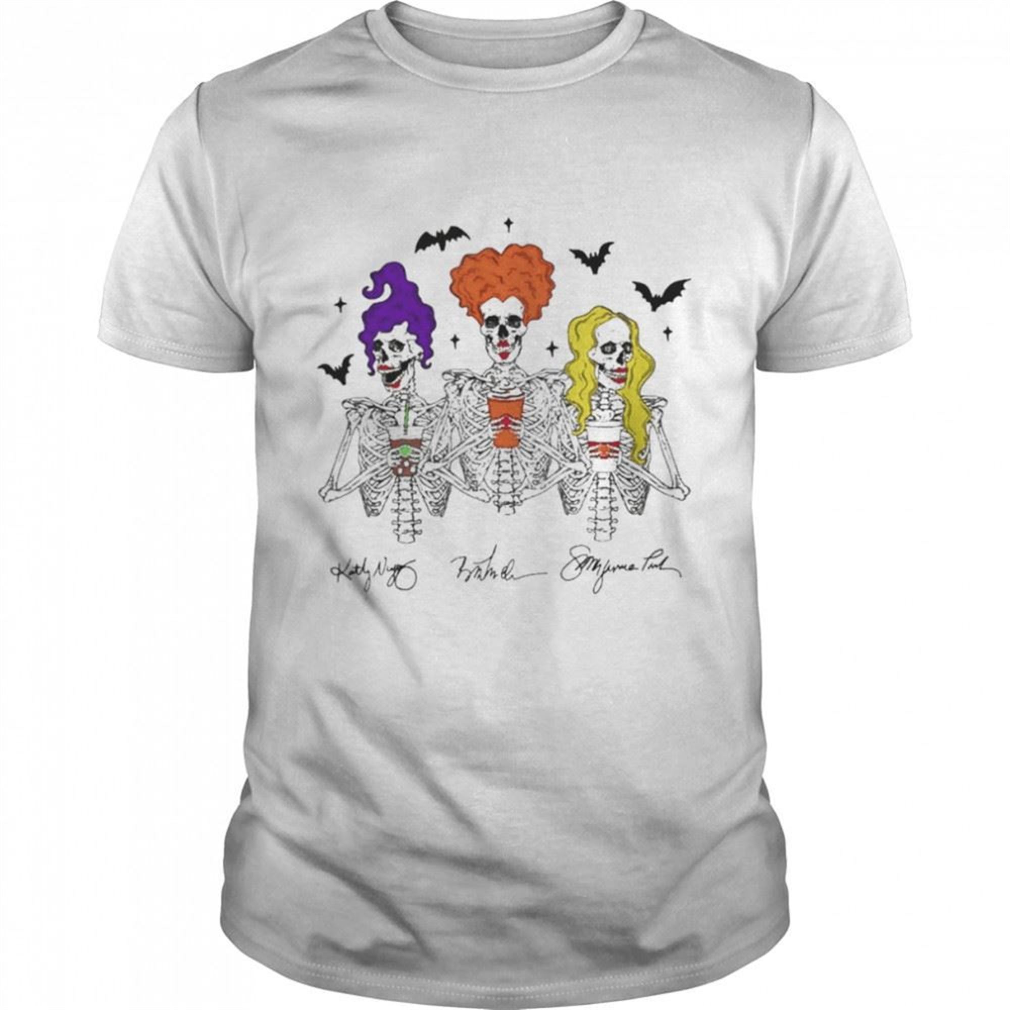 Halloween Three Witches Sanderson Sister Hocus Pocus Skeleten Bette Midler Sarah Jessica Parker And Kathy Najimy Signatures T-shirt