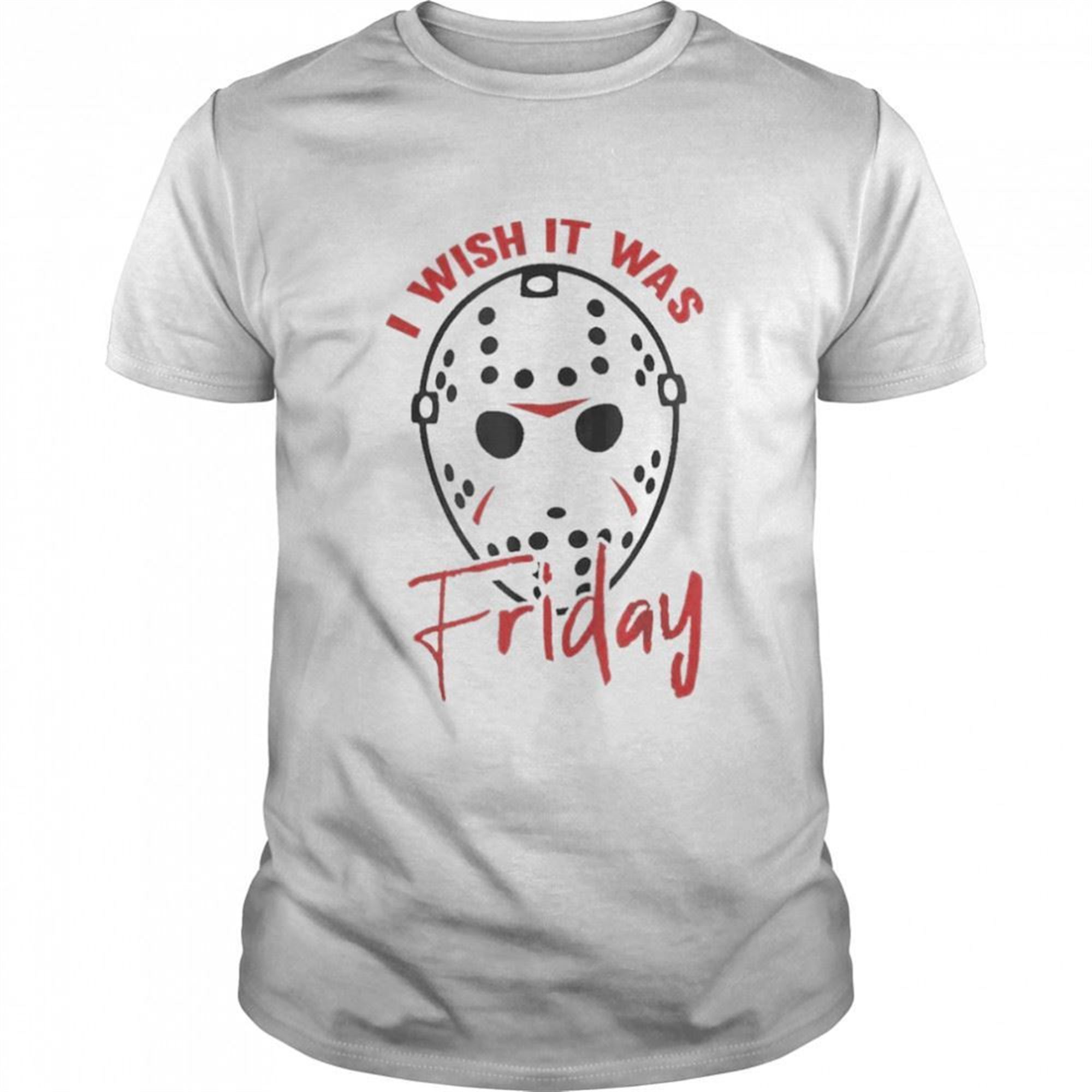 I Wish It Was Friday Halloween Costume Horror Movie T-shirt