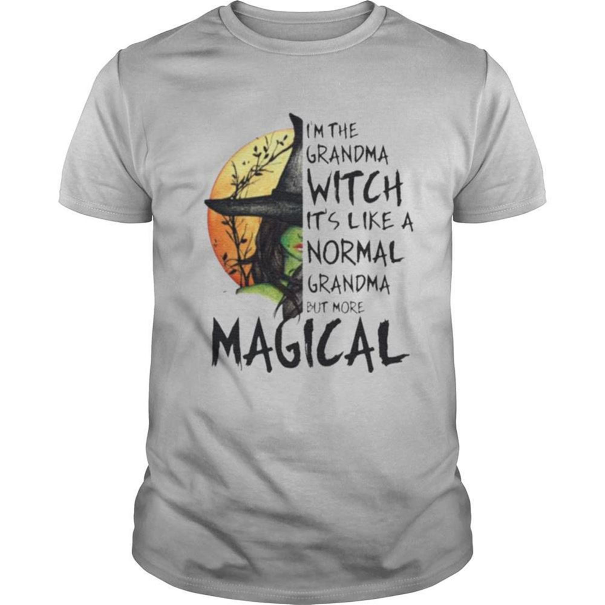 Im The Grandma Witch Its Like A Normal Grandma But More Halloween Shirt