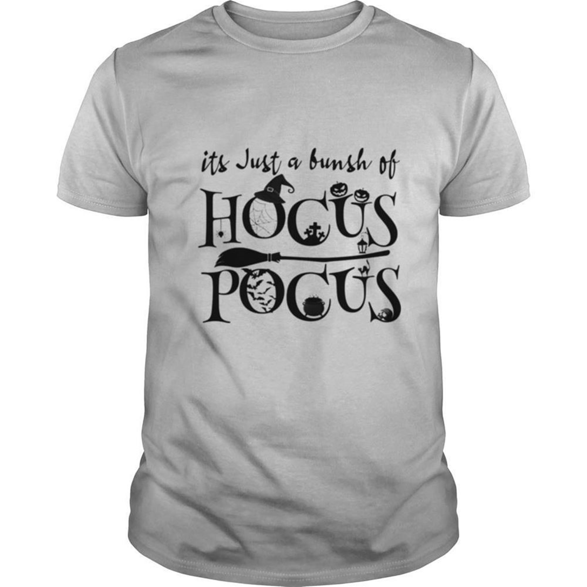 Its Just A Bunsh Of Hocus Pocus Halloween Shirt