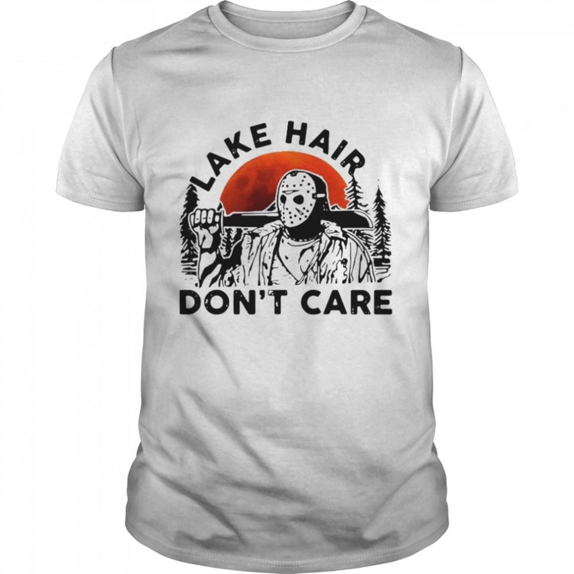 Jason Voorhees Lake Hair Dont Care Halloween Shirt