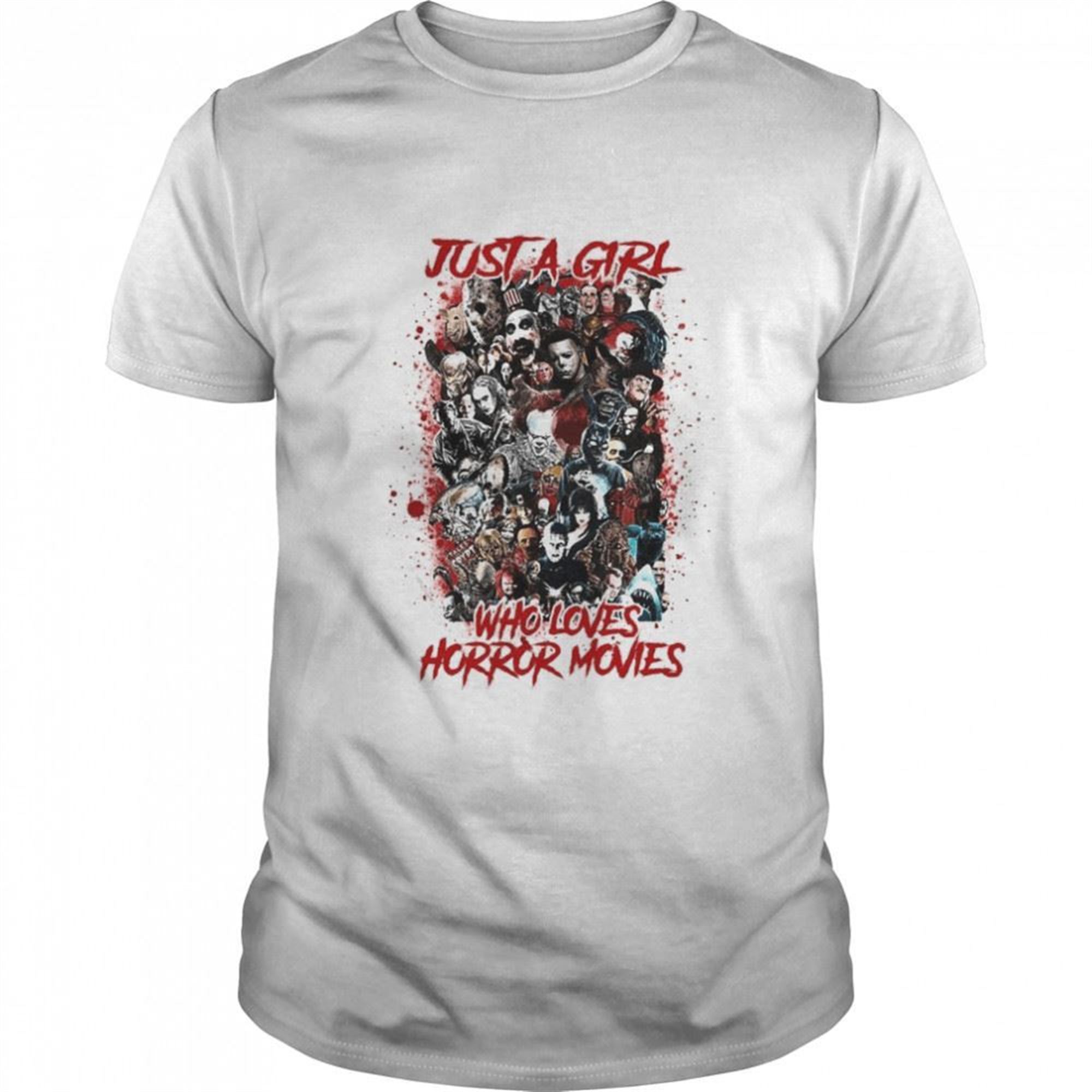 Just A Girl Who Loves Horror Movies Halloween Costume Shirt