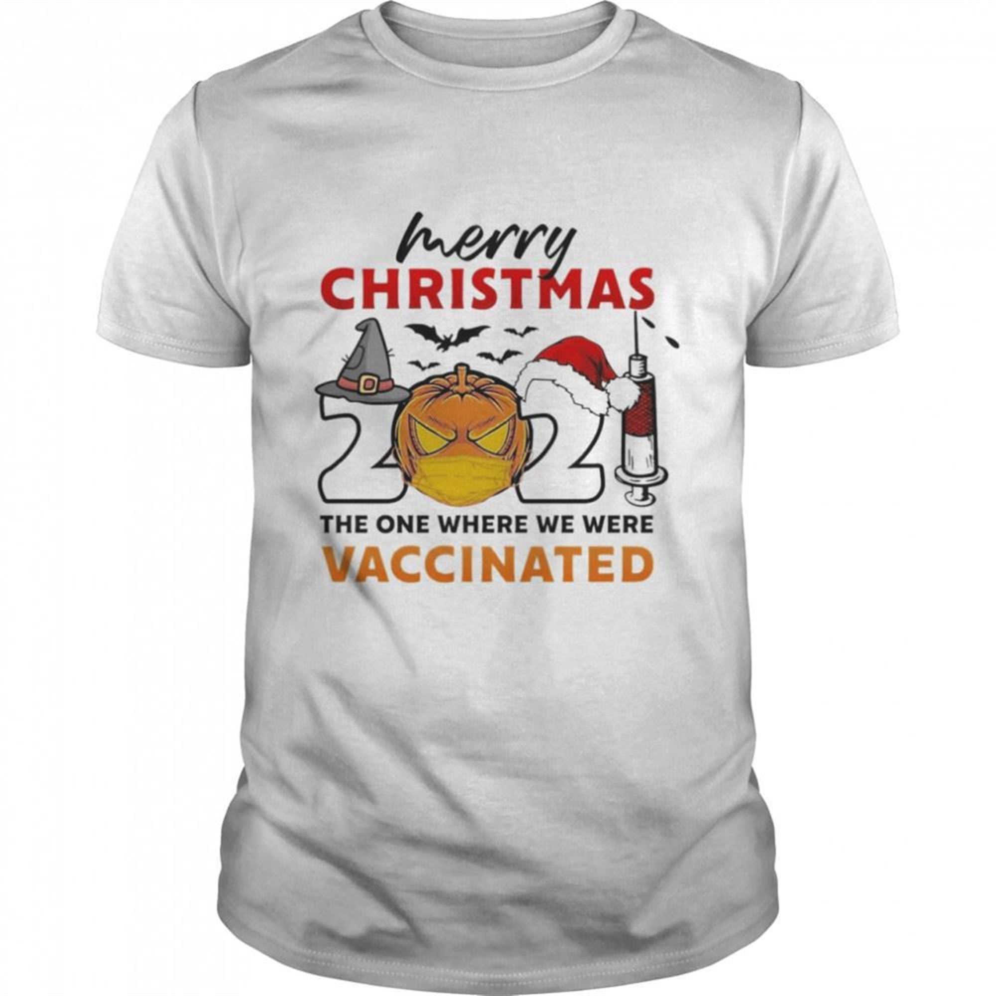 Merry Christmas 2021 The One Where We Were Vaccinated Halloween Shirt