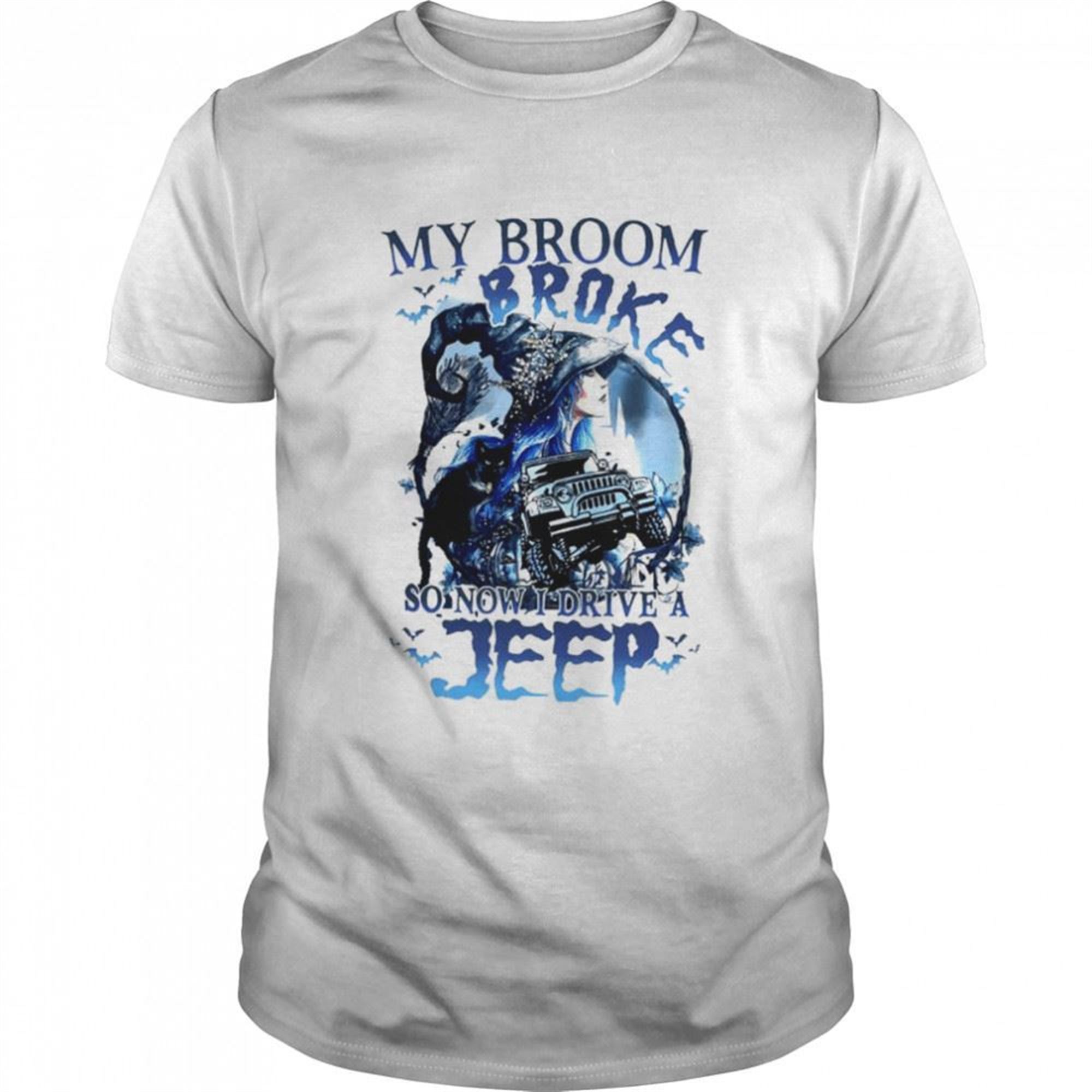 My Broom Broke So Now I Drive A Jeep Witch And Cat Halloween Shirt