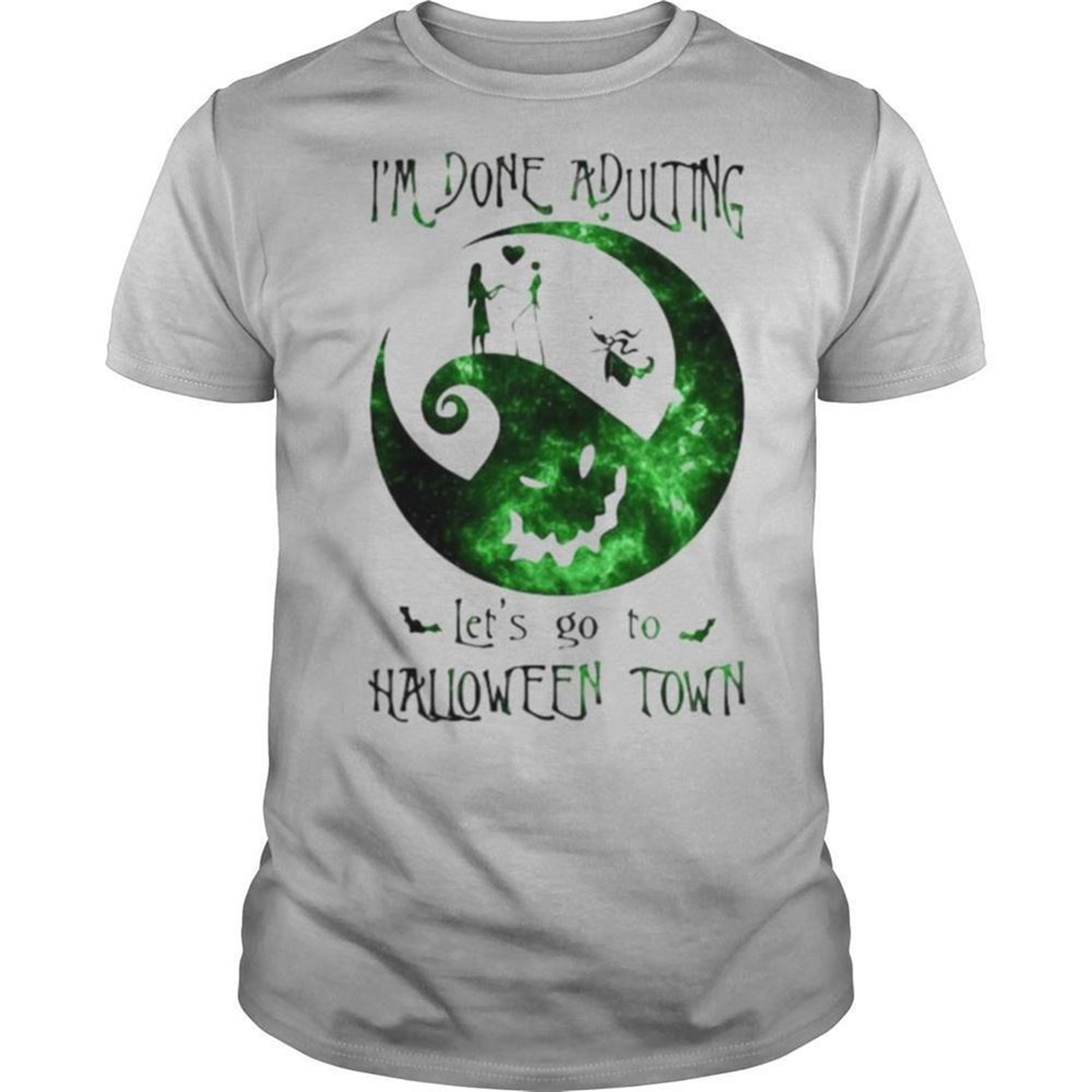Nightmare Im Done Adulting Lets Go To Halloween Town Shirt