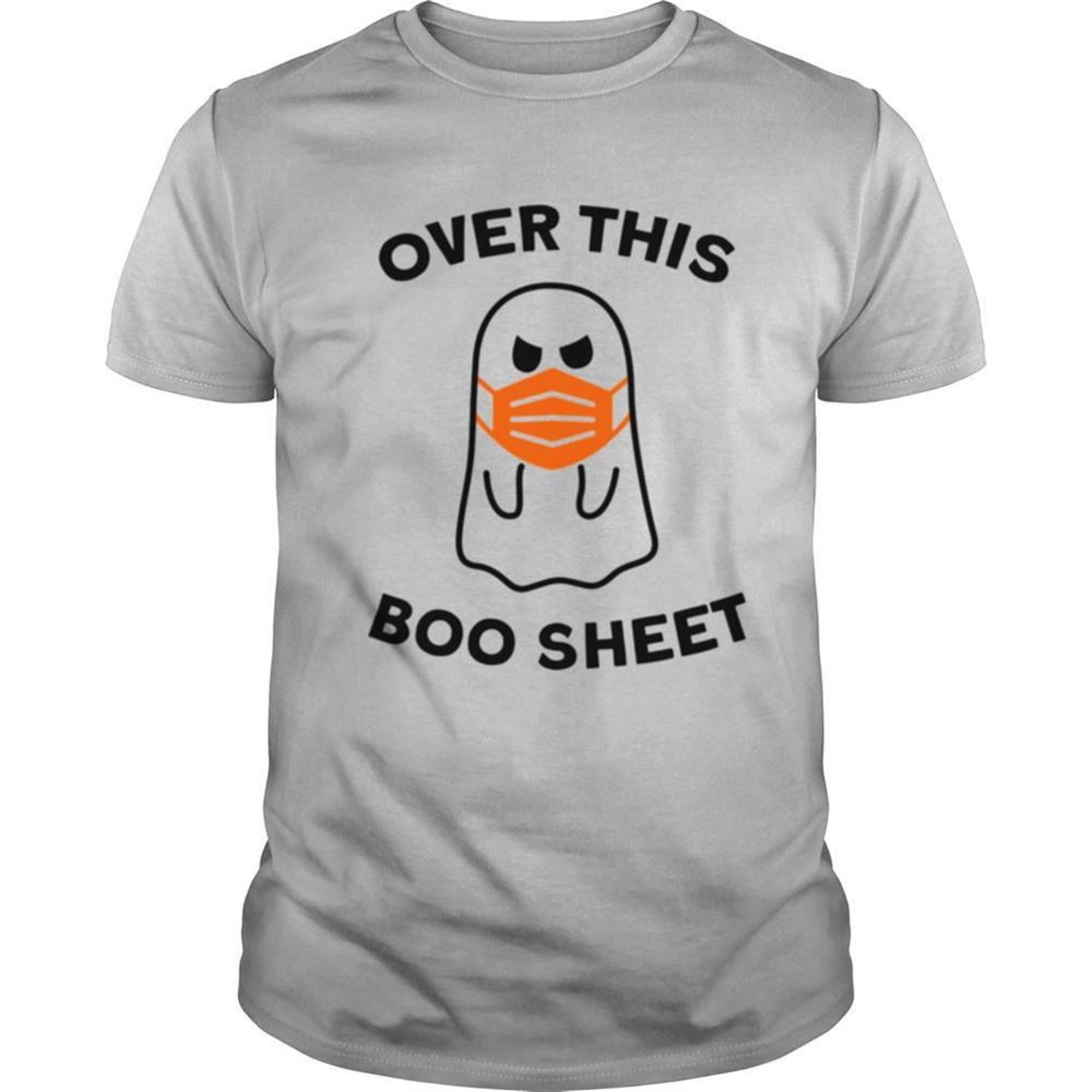 Over This Boo Sheet 2020 Ghost Halloween Shirt