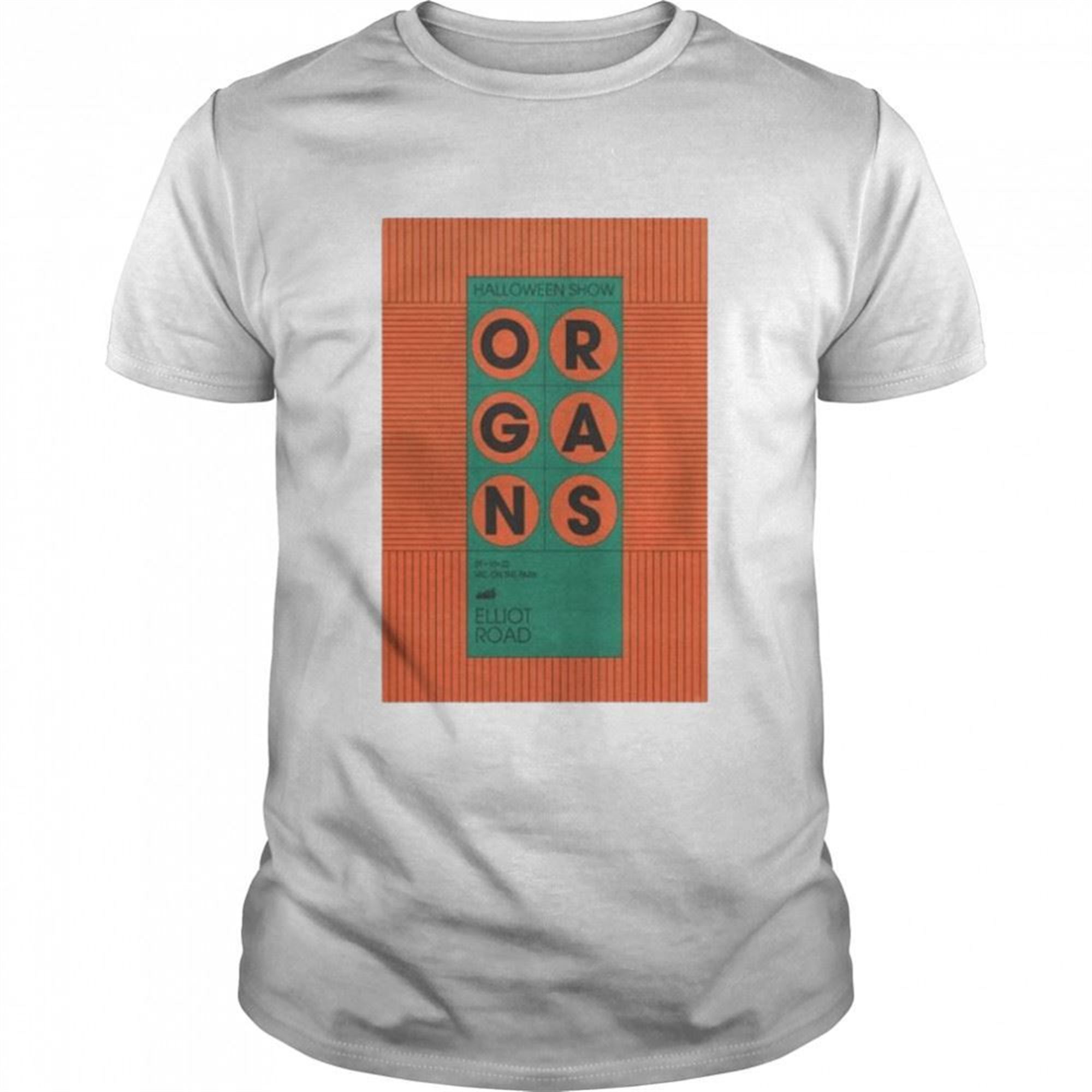 Poster Organs Halloween Show Oct 29 2022 Shirt