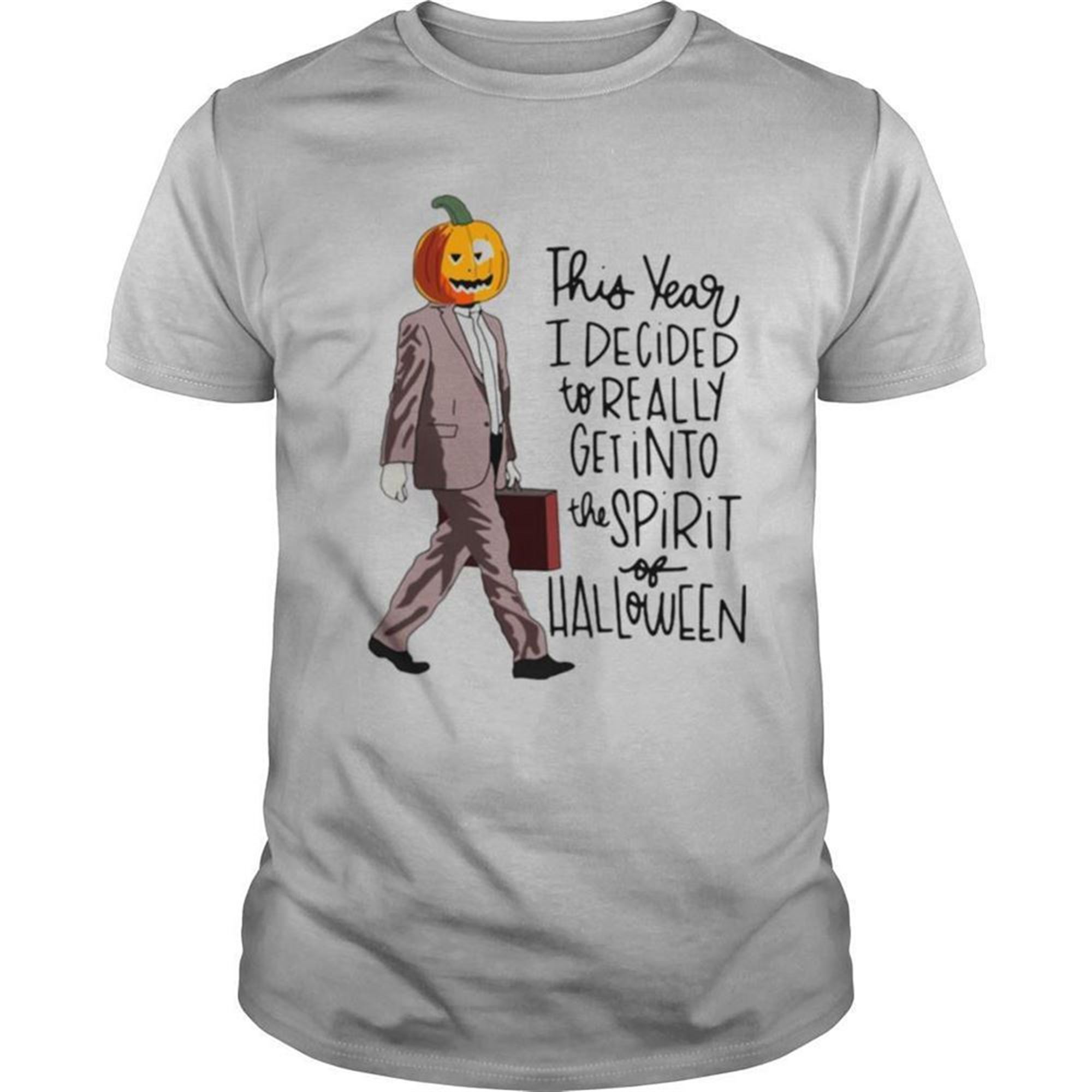 This Year I Decided To Really Get Into The Spirit Of Halloween Shirt