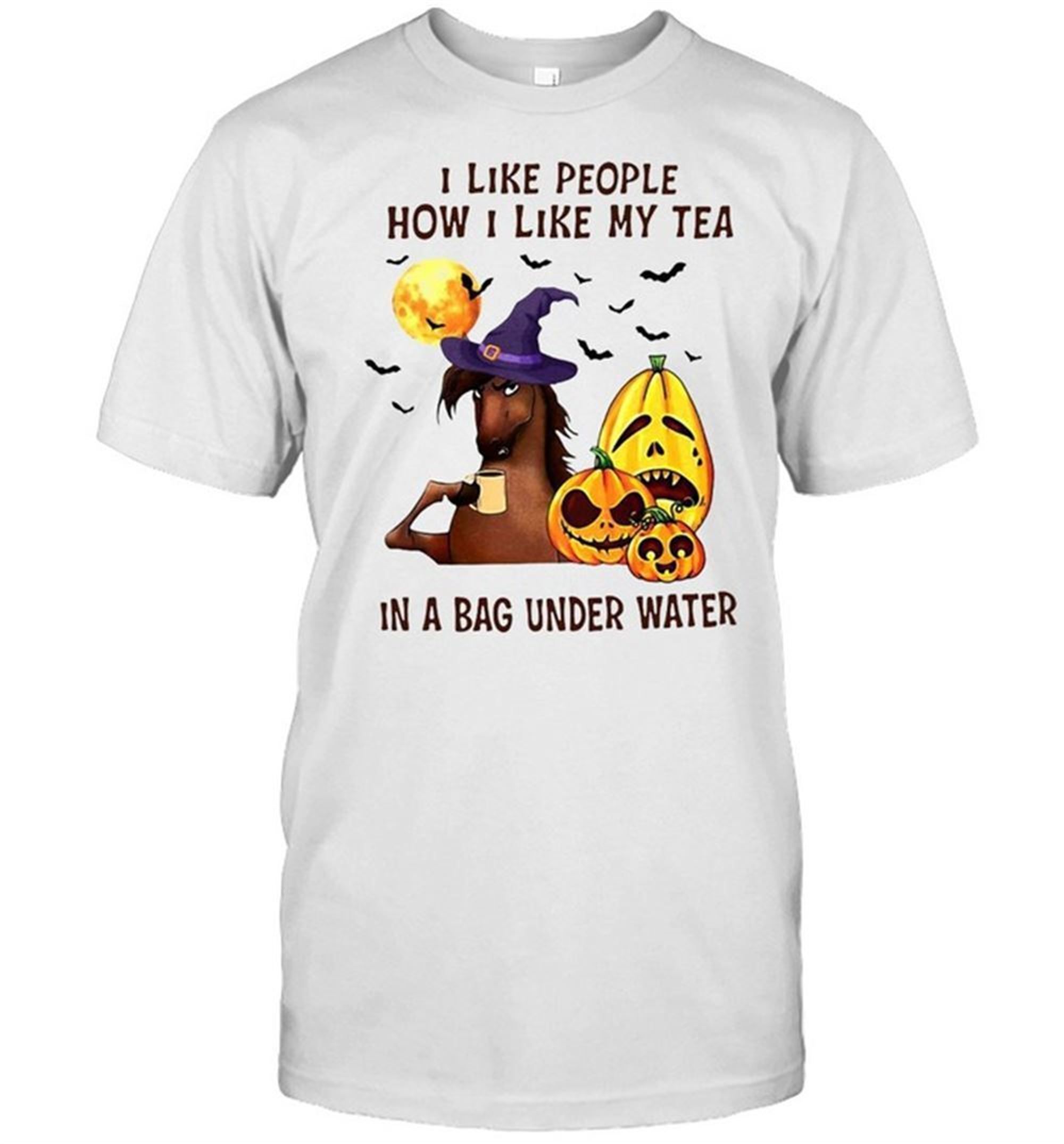 Witch Horse I Like People How I Like My Tea In A Bag Underwater Halloween T-shirt