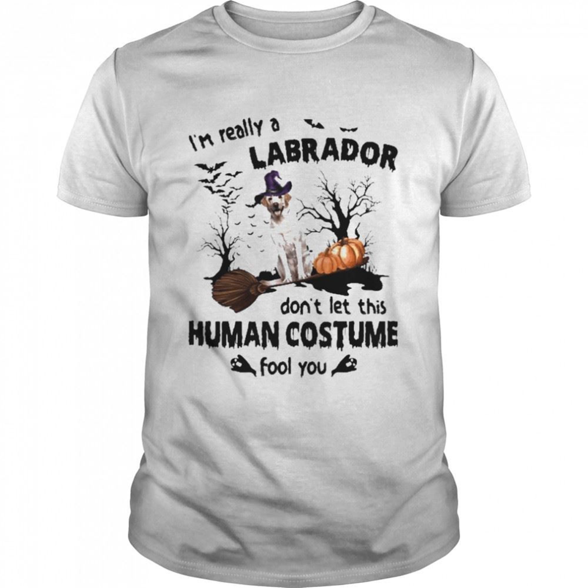 Yellow Labrador Dog Im Really A Labrador Dont Let This Human Costume Fool You Halloween Shirt